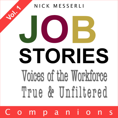 Job Stories Vol. 1 - Companions