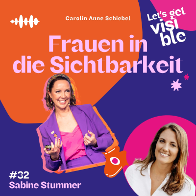 episode Sabine Stummer: Von der Hotelmanagerin zur Ferienhaus-Queen - über ihren Weg als Unternehmerin. Ehefrau und Mama artwork