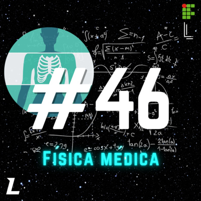 episode #46 Física Médica: vale a pena? artwork