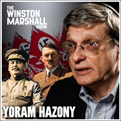 episode Yoram Hazony - The Post-War Lies That Changed The West As We Know It artwork