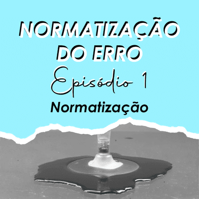 episode 1.1 Normatização do erro artwork