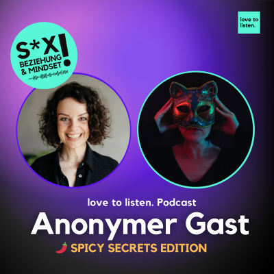 episode Freiheit in der Ehe: Von Offener Beziehung, Sexdates und BDSM - Ein offenes Interview mit Nadine (anonymer Gast) artwork