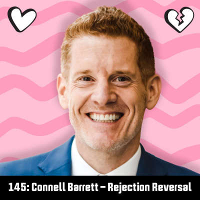episode #145: Connell Barrett - Rejection Reversal artwork