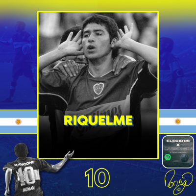 episode Juan Román Riquelme y el arte de pisar la pelota artwork