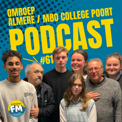 episode Echnaton FM Podcast #61: Omroep Almere & MBO College Poort artwork