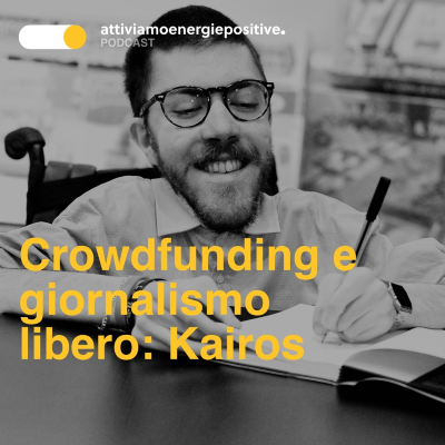 episode Crowdfunding e giornalismo libero: Kairos artwork