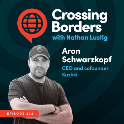 episode Aron Schwarzkopf: Kushki Building Latin America’s Payments Infrastructure, Ep 202 artwork