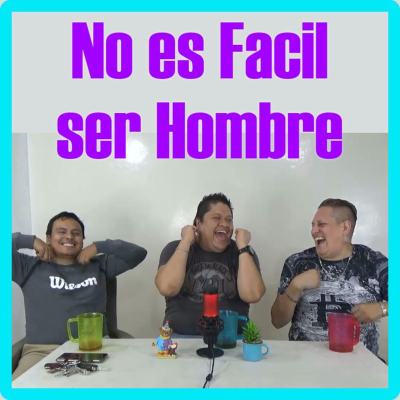 episode CLIP - 🎙️🎧🤷 NO es FACIL ser Hombre artwork