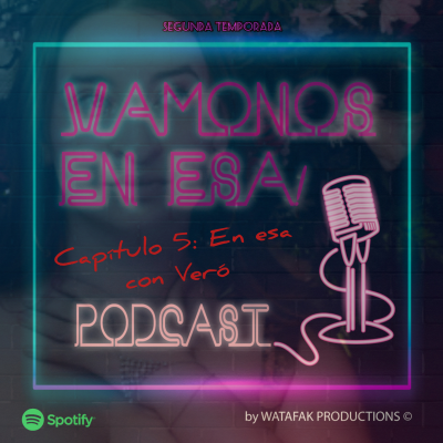 episode Cap 5 temp 2: En esa con Veró artwork