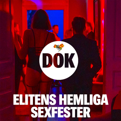 episode Elitens hemliga sexfester – De utvalda (1/2) artwork