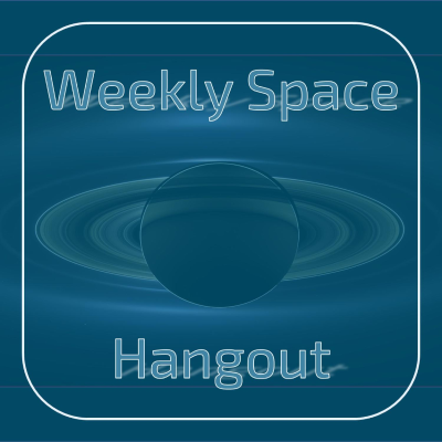 episode Weekly Space Hangout: November 30, 2022 - News Roundup! artwork