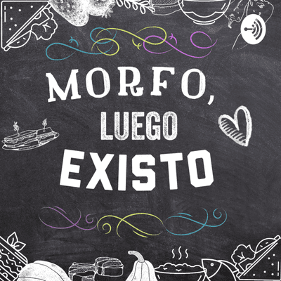 Morfo, luego existo.