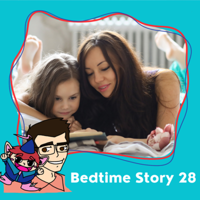 episode 162. Bedtime Story 28 artwork