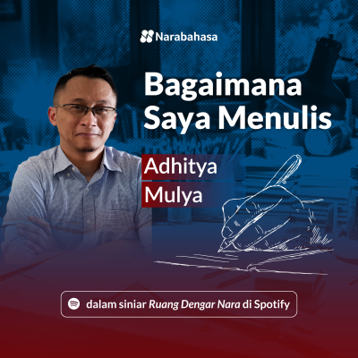 episode Bagaimana Saya Menulis: Adhitya Mulya artwork