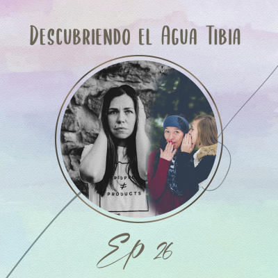 episode Descubriendo como lidiar con lo que otros piensan de ti DEAT Ep 26 artwork