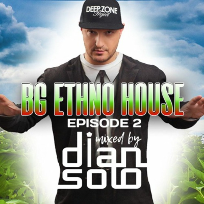 episode BG Ethno House Mixed By Dian Solo (Episode 2) artwork