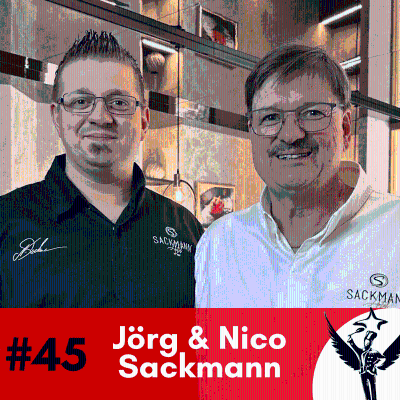 episode #45 Jörg & Nico Sackmann - Vater. Sohn. Vollgas! artwork
