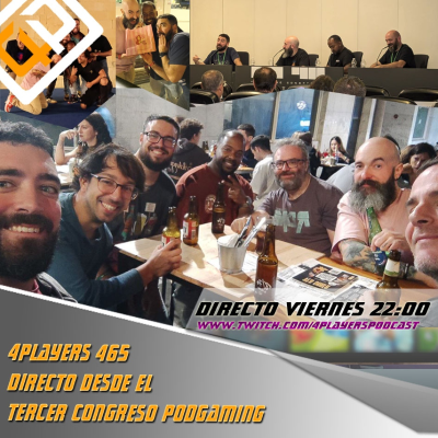 episode 4Players 465 directo desde el tercer congreso podgaming artwork
