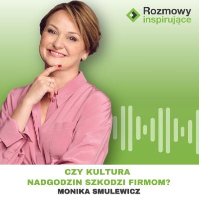 episode Rozmowy Inspirujące 38: Monika Smulewicz artwork