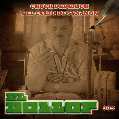 episode E305: Chuck Dederich y el Culto de Synanon (con Bobby Hereje) artwork