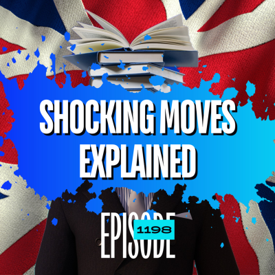 episode 1198 - Shock Move from the News Explained artwork