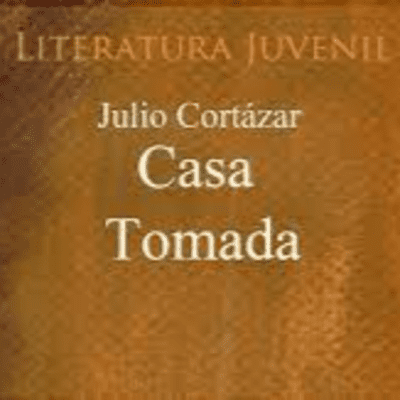 episode Julio Cortázar Casa Tomada artwork