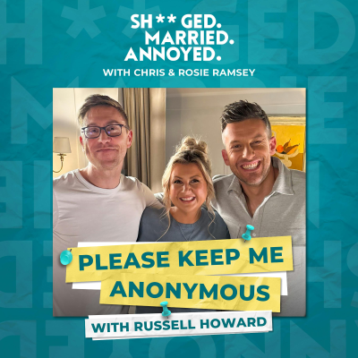 episode Please Keep Me Anonymous with Russell Howard artwork