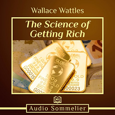episode The Science of Getting Rich Audiobook by Wallace Wattles artwork