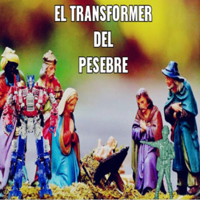 episode El Transformer del Pesebre artwork