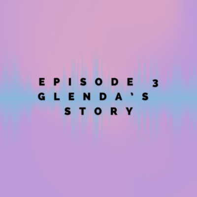 episode Glenda's Story artwork