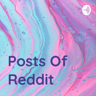 Posts Of Reddit