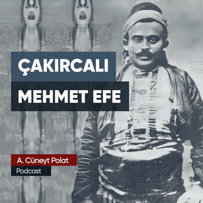 episode Çakırcalı Mehmet Efe | Kitap artwork