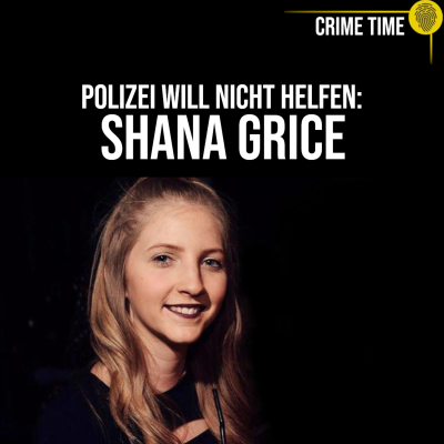 episode Nachts steht er an ihrem Bett! Der gruselige Stalkingfall von Shana Grice | Crime Time artwork