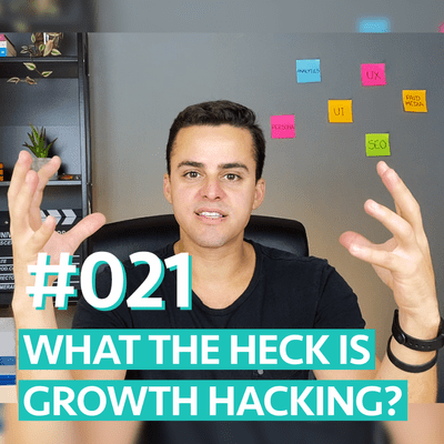 episode #021 What the Heck is Growth Hacking? artwork