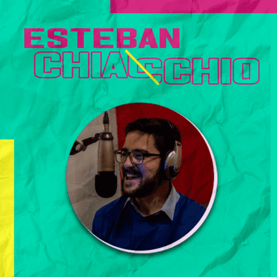 episode Esteban Chiacchio: El mundo de la radio artwork