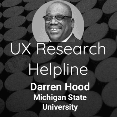 episode UX Research Helpline Episode 2 - Darren Hood, Senior LX Designer at Michigan State University artwork