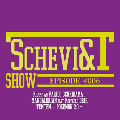 episode EPISODE #006: Kraft an FARIDS GENKIDAMA, MANDALORIAN hat Kopfgeld DRIP, TEMTEM = POKEMON 2.0? artwork
