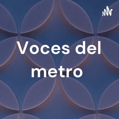 Voces del metro