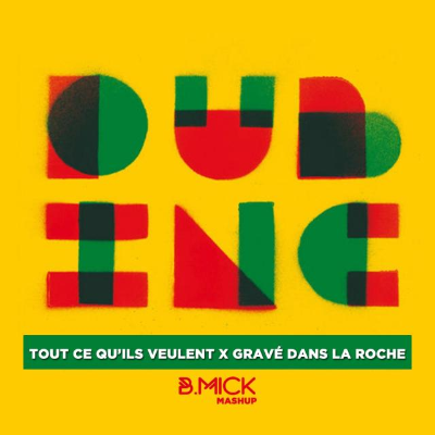 episode Dub Inc x Sniper - Tout ce qu'ils veulent dans la roche (B.Mick Mashup) artwork