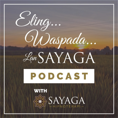 Sayaga Hipnoterapi Podcast