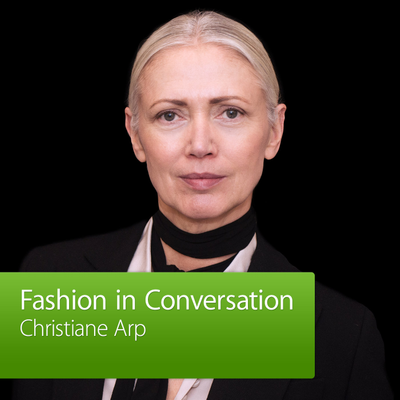 episode Christiane Arp: Fashion in Conversation artwork