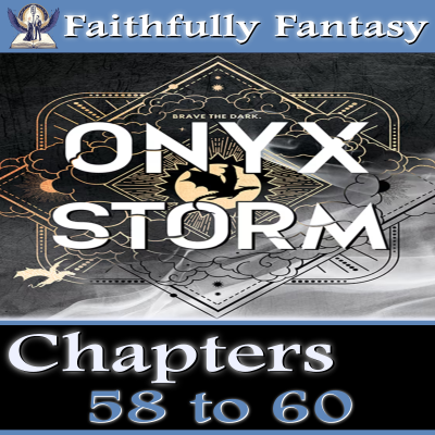 episode Onyx Storm Chapters 58 to 60 artwork