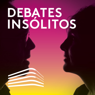 Debates insólitos - podcast