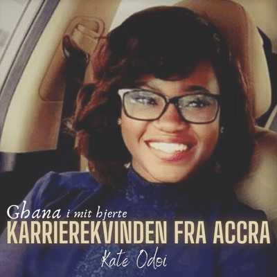 episode Karrierekvinden fra Accra - Kate Odoi artwork