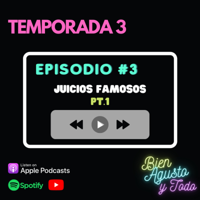 episode T3 #3 - Juicios Famosos Pt.1 artwork
