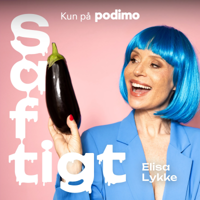 Saftigt - med Elisa Lykke