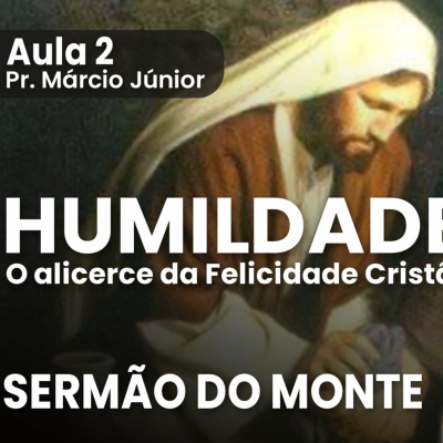 episode SERMÃO DO MONTE - Humildade o Alicerce da Felicidade artwork