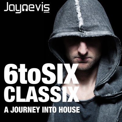 episode Jay Nevis - 6toSix Classix artwork