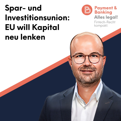 episode Alles Legal #112: Spar- und Investitionsunion: EU will Kapital neu lenken artwork