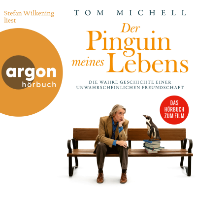 Cover image Der Pinguin meines Lebens - Die wahre Geschichte einer unwahrscheinlichen Freundschaft (Ungekürzte Lesung)